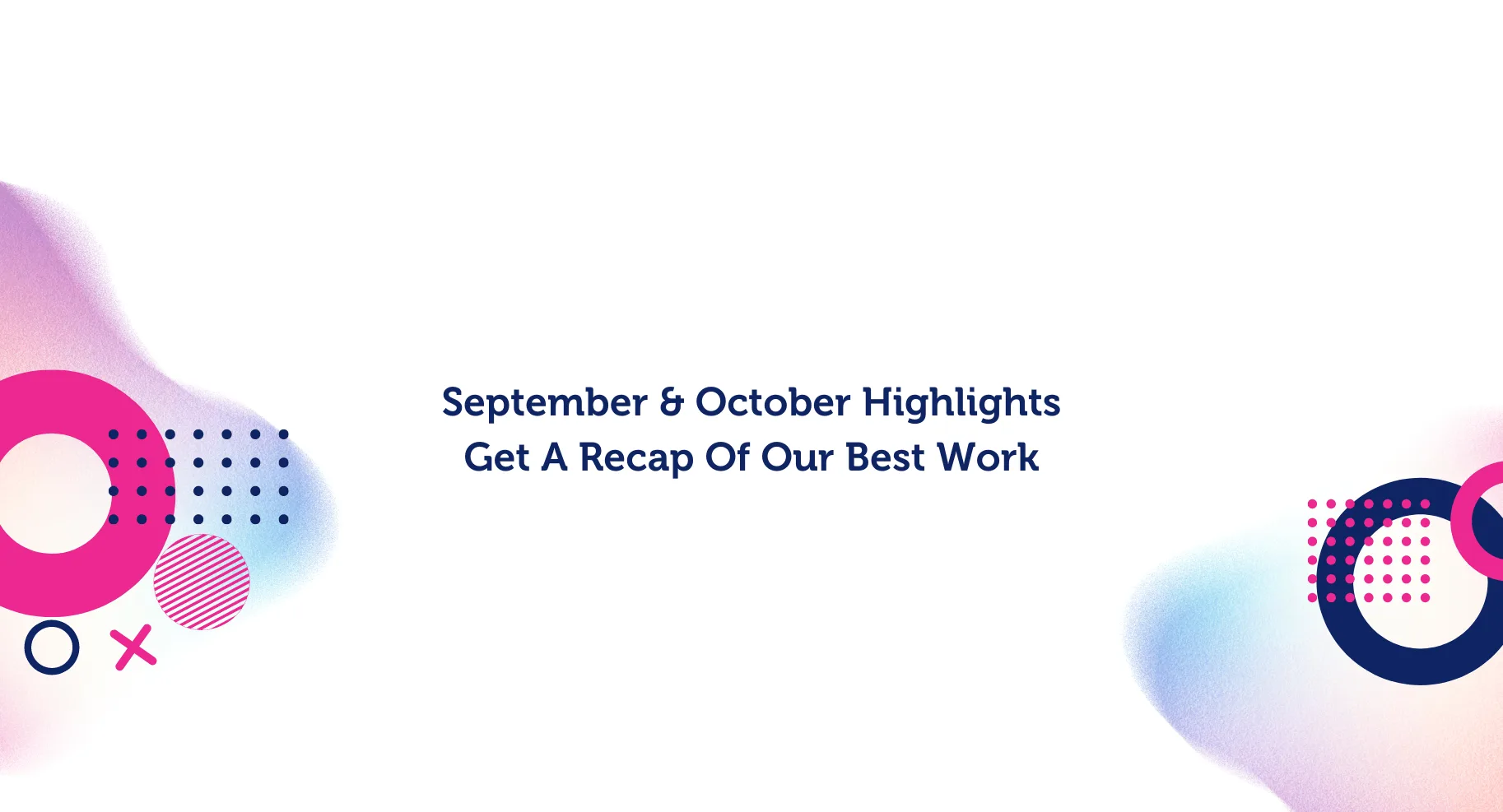 How Was Your Month? Ours Was Great!