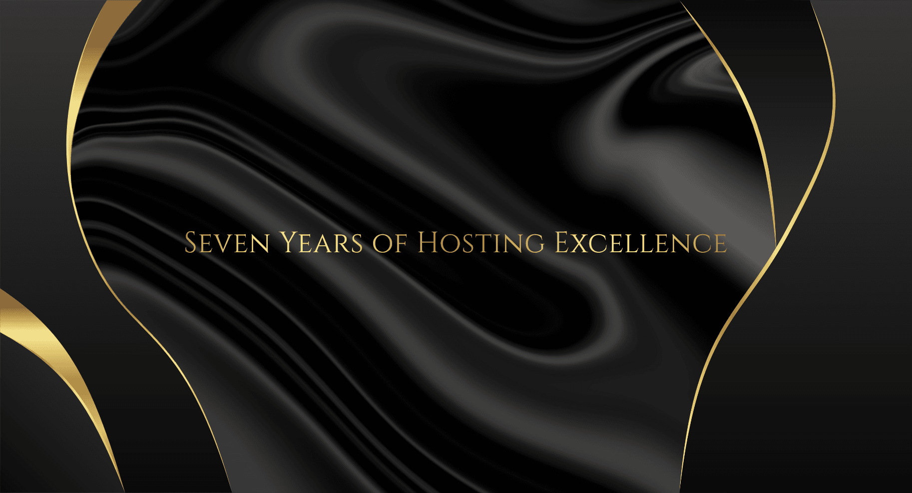 Seven Years Of Hosting Excellence