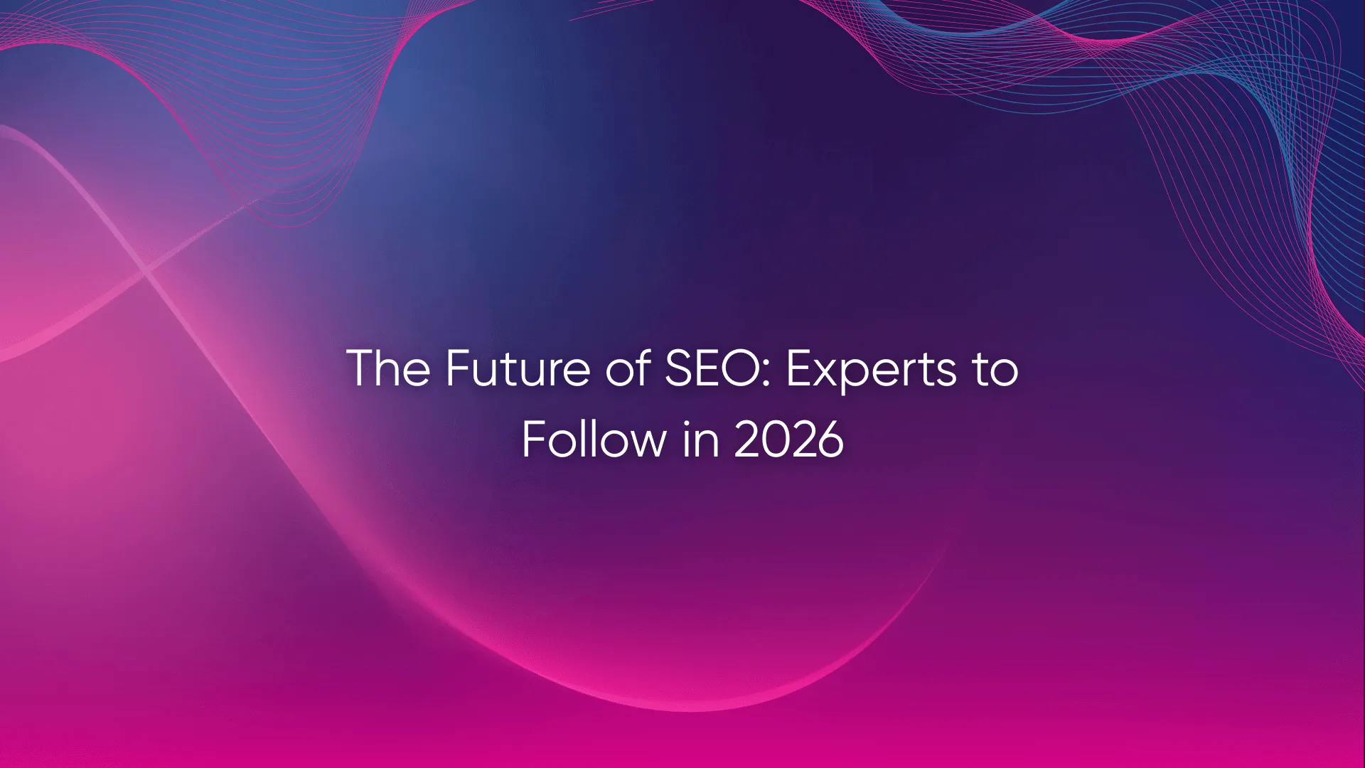 29 Best SEO Experts to Follow in 2026
